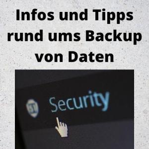 Infos und Tipps rund ums Backup von Daten